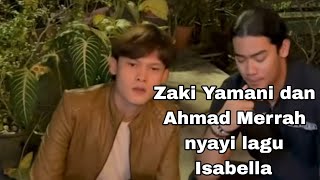 Download lagu Zaki Yamani dan Ahmad Merrah anak Dato' Awie dan Dato' Jamal Abdillah nyanyi lagu Isabella  mp3