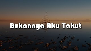 Download lagu Bukannya Aku Takut (Lirik) -  Juliette…Mix -  Pilot,  Noah mp3 Download lagu Bukannya Aku Takut (Lirik) -  Juliette…Mix -  Pilot,  Noah mp3