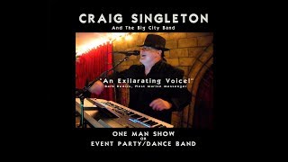 Craig Singleton - Stoned In Love With You - R&B Band For Hire