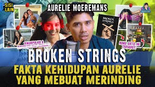 Download lagu BROKEN STRINGS! THE DARK STORY OF AURELIE MOEREMANS mp3