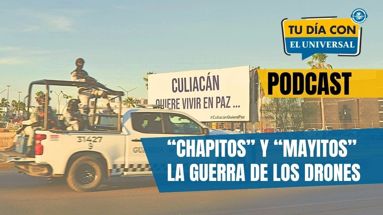 Guerra de Chapitos y Mayos desborda uso de drones