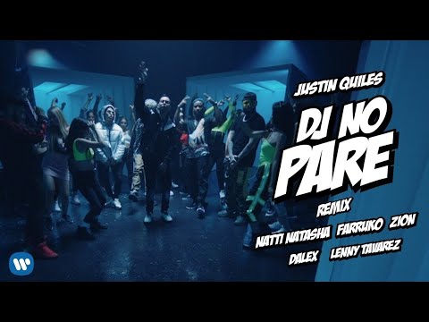Justin Quiles @NattiNatasha @farruko Zion @dalex @LennyTavarezMusic DJ No Pare FULL REMIX