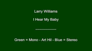 Larry Williams - I Hear My Baby