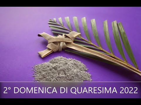 2° domenica di Quaresima 2022 - COMMENTO alle letture di Don Giovanni Mazzanti