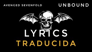 Avenged Sevenfold - Unbound (Lyrics | Letra)