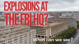 What were the explosions at FBI Headquarters in Washington D.C.?