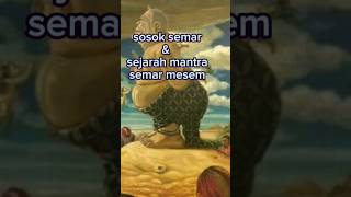 Download lagu sosok semar & asal usul mantra semar mesem mp3 Download lagu sosok semar & asal usul mantra semar mesem mp3