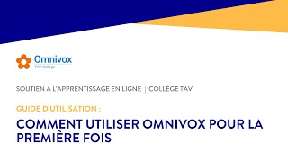 Comment utiliser Omnivox pour la première fois