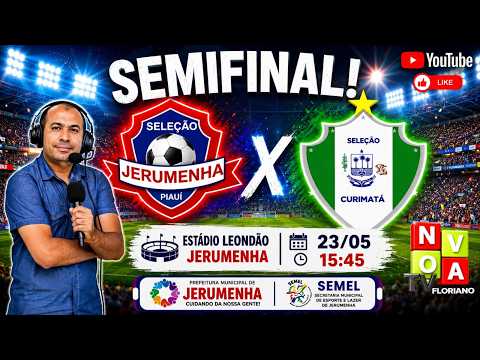 Copa Lidespi - SEMIFINAL - Jerumenha x Curimatá - AO VIVO