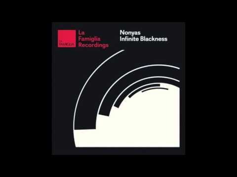 Infinite Blackness (Original Mix) - Nonyas [La Famiglia Recordings]