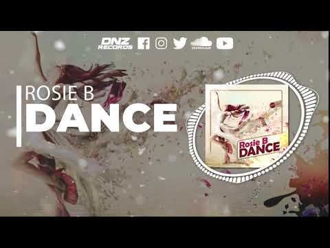 DNZF1094 // ROSIE B - DANCE (Official Video DNZ RECORDS)