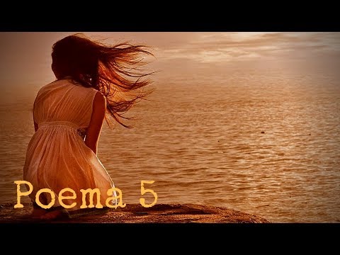 Pablo Neruda poema 5 - Para que t me oigas