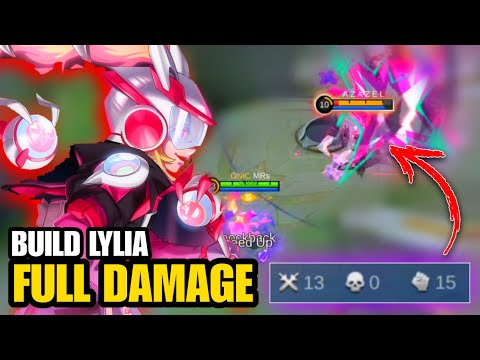 13 KILL NO DEATH!! BUILD LYLIA HACK DAMAGE 2024 | BUILD LYLI TERSAKIT 2024 - Lylia Gameplay