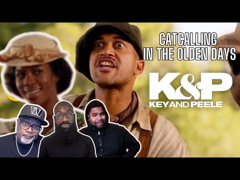 Key and Peele - 'Catcalling in the Old Days'! Reaction!