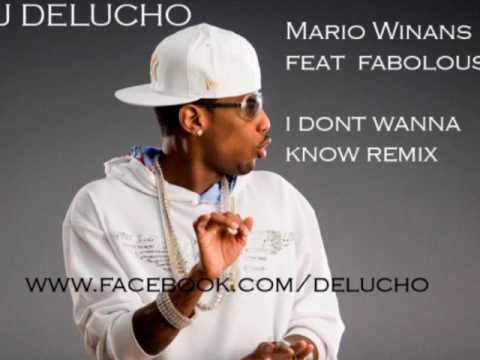 Fabolous / Mario Winans - I Dont Wanna Know DJ DELUCHO REMIX