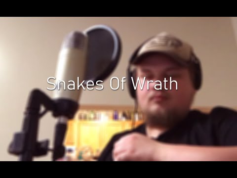 Snakes Of Wrath Original Song By Lonesome WIth Company