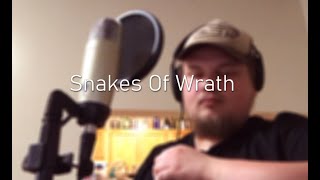 Snakes Of Wrath Original Song By Lonesome WIth Company