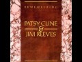Patsy Cline/Jim Reeves - I Fall To Pieces