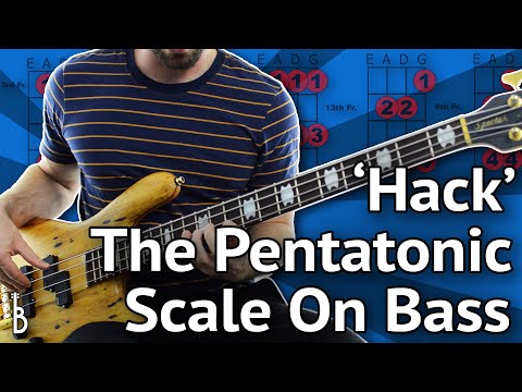 The Pentatonic Scale For Bass: A 'Hack' For Memorizing And Combining Pentatonic Shapes