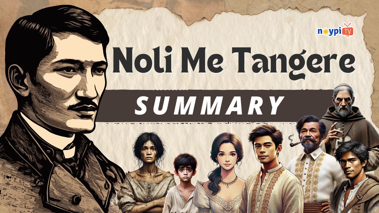 Noli Me Tangere Summary of the Entire Novel | NoypiTV