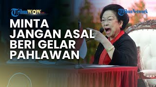 Wanti-wanti Megawati ke Pemerintah soal Pemberian Gelar Pahlawan: Kalau Bung Karno, Beneran Pahlawan