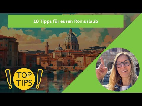 📍10 Tips for your perfect trip to rome