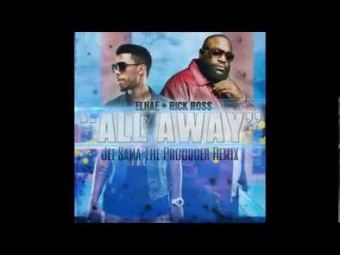 All Away - Elhae ft. Rick Ross (Jei Sama The Producer Unofficial Remix)