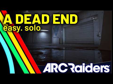 ARC Raiders: How to Complete A Dead End Quest, Fast and Easy