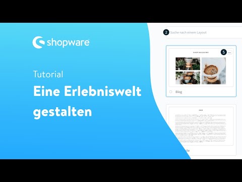 Die Erlebniswelten gestalten (Shopware 6 Tutorial)