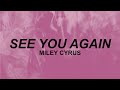 Miley Cyrus See You Again The Last Time I Freaked Out Tiktok Hannah Montana