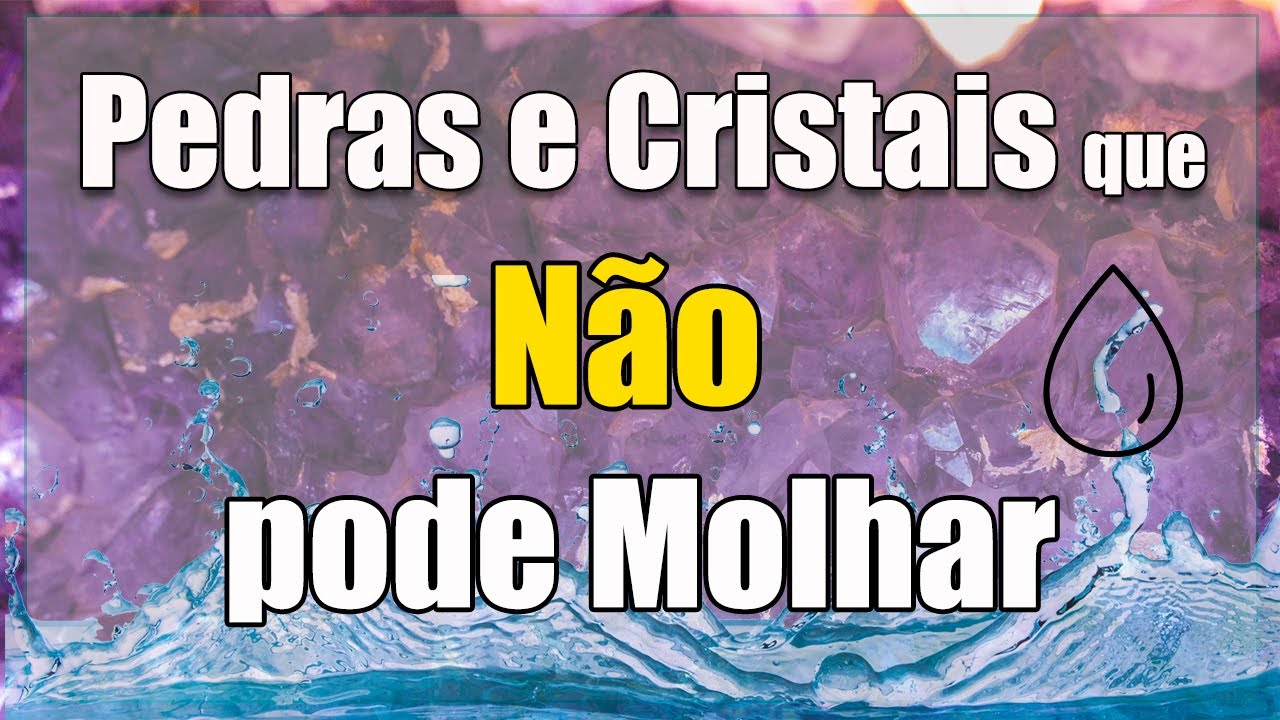 ?? Atenção!! Pedras e Cristais que não podem Molhar! ?? Márcia Dhonella