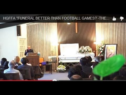 HGFFA "FUNERAL BETTER THAN FOOTBALL GAMES? -THE 3 R's"   PTR ERIK TOMAMBO 1 4 15