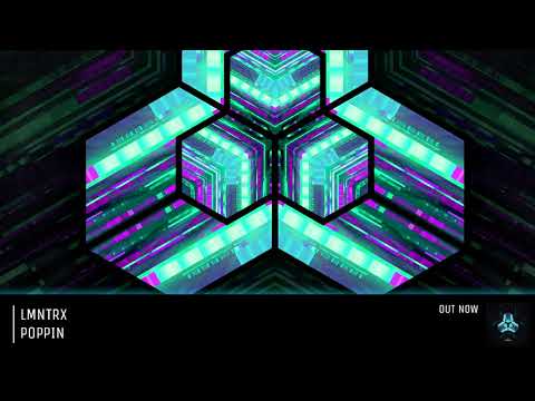 LMNTRX - Poppin (CELL Recordings)