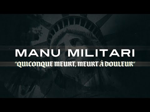 Manu Militari - Quiconque meurt, meurt à douleur / Lyric Video