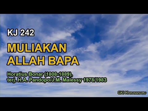 KJ 242 | Muliakan Allah Bapa | Glory Be to God the Father
