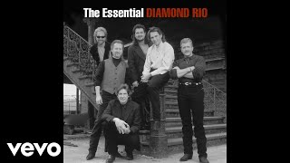 Diamond Rio - How Your Love Makes Me Feel (Official Audio)