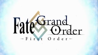 Fate/Grand Order -First Order-Anime Trailer/PV Online
