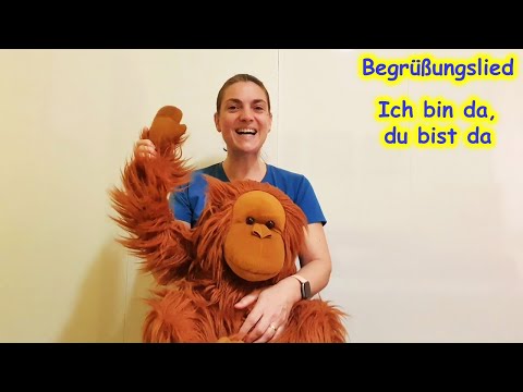 Ich bin da, du bist da - Begrüßungslied | Kinderlieder zum Mitsingen und Mitmachen