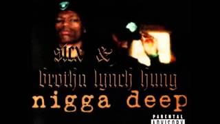 Brotha Lynch Hung - Nigga Deep (with Sicx) 1998 Full Album