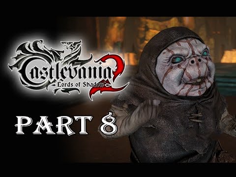 Castlevania Lords of Shadow 2 Walkthrough Part 8 - Drawf (Let's Play Gameplay)