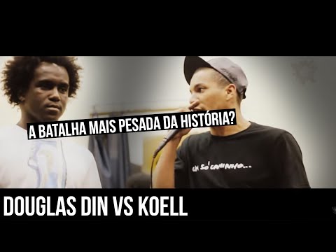 Douglas Din x Koell | Batalha Central