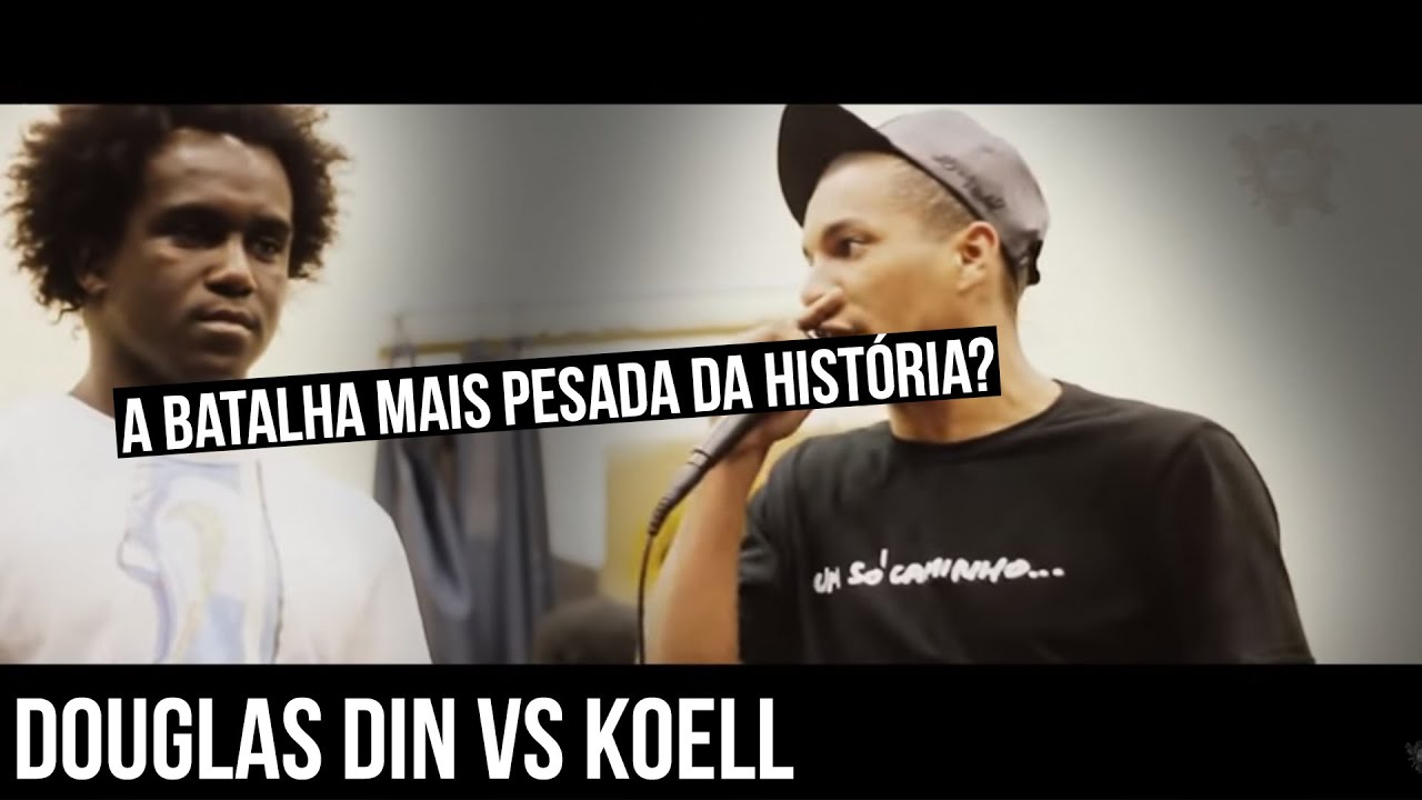 Douglas Din x Koell | Batalha Central