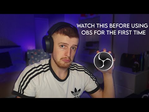 WHAT YOU NEED TO DO WHEN FIRST USING OBS!