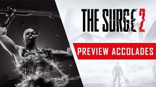 The Surge 2 - Preview Accolades Trailer