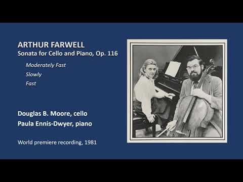 Sonata for Cello and Piano, Op. 116, by Arthur Farwell