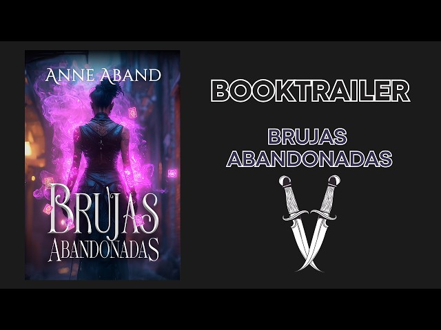 Vídeo relacionado con Brujas Abandonadas: Romantasy de opuestos que se atraen