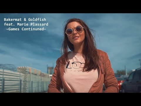 Bakermat & Goldfish feat. Marie Plassard ♬ Games Continued ►