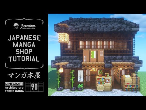 [Minecraft tutorial] Real architect's building base in Minecraft / Japanese Manga shop #90