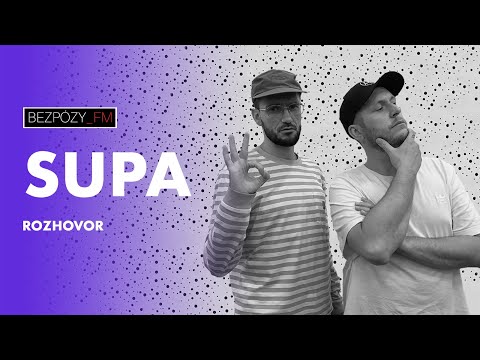 BezPózy_FM – SUPA