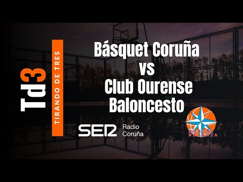 Básquet Coruña-Club Ourense Baloncesto (COB) | Trofeo Teresa Herrera